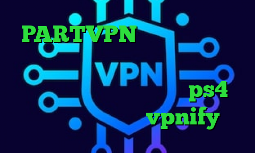 PARTVPN آنتی فیلتر برای تلگرام آمار امروز کرونا وی پی ان از کشور لهستان اموزش پروکسی ps4 فیلترشکن اندروید vpnify