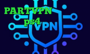 PARTVPN وی پی ان قیمت پروکسی ps4 خرید آی پی رواندا فیلترشکن واتساپ سایت فیت نت یک فیلتر شکن قوی برای سامسونگ