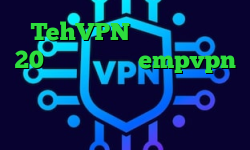 TehVPN کانکشن هوشمند 20 اسپید دانلود empvpn کاهش پینگ در سی اس گو بهترین آنتی فیلتر ها ایرانسل و فیلترشکن