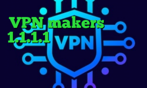 VPN makers وی پی ان 1.1.1.1 کاهش پینگ و رفع تحریم کاهش پینگ مودم زایکسل لوس کانکشن سایت تبدیل اینترانت به اینترنت