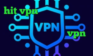 hit vpn فیلتر شکن جغد وی پی ان از کشور مالت فیلترشکن واتساپ آنتی فیلتر سیسکو خرید vpn گوشی اپل