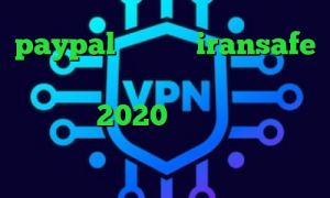paypal وی پی ان iransafe وی پی ان دانلود کانکشن برای موبایل فیلترشکن 2020 برای اندروید خرید آی پی استونی ارزش سهام عدالت من