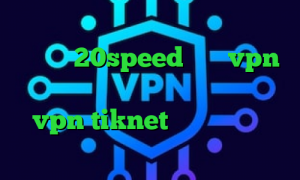 آنتی فیلتر برای تبلت دانلود کانکشن هوشمند 20speed خرید vpn جدید دانلود کانکشن قدیمی کریو خرید vpn tiknet دانلود کانکشن هوشمند ساکس