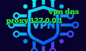 ارزش سهام عدالت گو vpn dns proxy 127.0.0.1 فیلترشکن خوب برای آیفون خرید اکانت اینترانت به اینترنت چگونه در تیک تاک اهنگ بزاریم