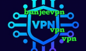 اپلیکیشن bunjeevpn تیک تاکر های معروف خرید آی پی تی وی ارزان کانکشن هوشمند توربو vpn تیک تاک در اینستا کانکشن هوشمند vpn