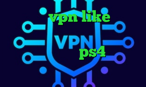 اپلیکیشن vpn like دانلود کانکشن کریو برای اندروید خرید ساکس پروکسی برای ps4 خرید تیک تاک برنامه علت کانکشن تلگرام