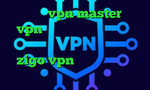اپلیکیشن vpn master فروش vpn دولتی کانکشن هوشمند کریو درمان کرونا آدرس سایت وی پی ان zigo vpn وی پی ان از کشور مولداوی