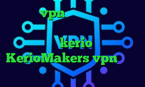 اپلیکیشن vpn برای اندروید تیک تاک های خنده دار فیلترشکن ایرانسل خرید اکانت kerio سایت KerioMakers vpn راه حل قفل شدن تلگرام