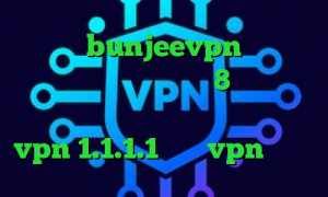 اکانت bunjeevpn دانلود کانکشن کریو برای ویندوز 8 آنتی فیلتر وب فریر تیک تاک عاشقانه غمگین دانلود vpn 1.1.1.1 فروش vpn قانونی