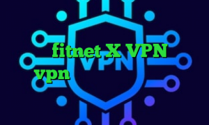 تیک تاک جدید ضد فیلتر گوگل کروم دانلود fitnet X VPN فیلتر شکن vpn نسخه جدید با لینک مستقیم ویندوز خرید اینترنتی بازی پی شوم