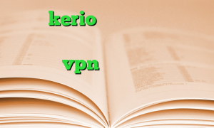 خرید kerio با تست رایگان فیلم قسمت کانکشن دانلود کانکشن کریو برای مک خرید vpn برای مک خرید آی پی ثابت ایرانسل کاهش پینگ اینترنت مخابرات