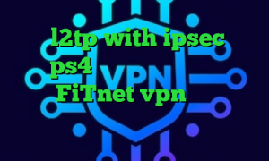 خرید l2tp with ipsec کاهش پینگ ps4 تیک تاک طنز آدرس سایت وی پی ان FiTnet vpn خرید آی پی استاتیک مخابرات کریو میکر وی پی ان