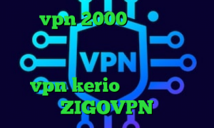 خرید vpn 2000 تومان وی پی ان از کشور گینه واکسن کرونا ساخته شد دانلود کانکشن فیلم خارجی خرید vpn kerio برای مک آدرس ZIGOVPN