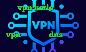 خرید vpn kerio پر سرعت انتی فیلتر نیمباز چگونه ای پی کشور خود را عوض کنیم واکسن کرونا در ایران خرید vpn برای ویندوز dns برای رفع تحریم