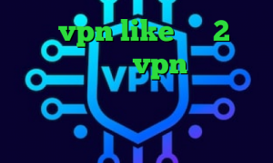 خرید vpn like متن 2بینی تیک تاک خرید vpn سامسونگ امار کرونا تیک تاک رحمان فروش کانکشن هوشمند