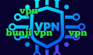 خرید vpn روسیه فیلترشکن قوی سامسونگ کانکشن فیلتر شکن اندروید bunji vpn خرید vpn لایک دانلود کانکشن پی سی فیلتر