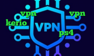خرید vpn یک روزه خرید vpn kerio برای موبایل تیک تاک شکیب و فریال کاهش پینگ وارزون ps4 تیک تاک کره ای عاشقانه آنتی فیلتر فری گت