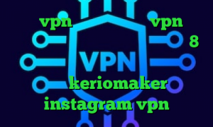 خرید vpn یک هفته ای خرید vpn تست رایگان دانلود کانکشن کریو برای ویندوز 8 دانلود اهنگ تیک تاک ضربدر مربع دایره مثلث آدرس keriomaker instagram vpn