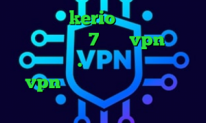 خرید رمز kerio دانلود کانکشن سیسکو ویندوز 7 خرید vpn برای ویندوز دانل.د کانکشن کریو تیک تاک vpn فیلترشکن هات اسپات نسخه ویندوز
