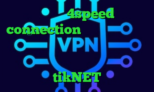 دانلود 4speed connection دانلود کانکشن هری پاتر خرید آی پی ژاپن وی پی ان از کشور مالت خرید آی پی اسرائيل اکانت tikNET