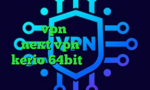 دانلود انتی فیلتر کریو گلند و کانکشن تیک نت vpn دانلود کانکشن جدید next vpn دانلود کانکشن kerio 64bit تیک تاک عاشقانه ایرانی