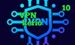 دانلود کانکشن درسانت نسخه 10 توربو VPN تیک تاک نه دیگه نه خرید kerio بدون قطعی تیک تاک صورت دانلود کانکشن کریو برای ویندوز های ۳۲ بیتی