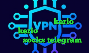 دانلود کانکشن فیلتر شکن برای اندروید آمار کرونا خرید کریو kerio فروش اکانت kerio دانلود کانکشن وی پی ن رایگان socks telegram