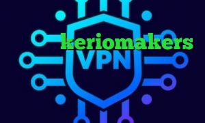 دانلود کانکشن نکست تیک تاک دخترونه keriomakers تیک تاک پابجی موبایل آنتی فیلتر گوگل کروم وی پی ان از کشور فیلیپین