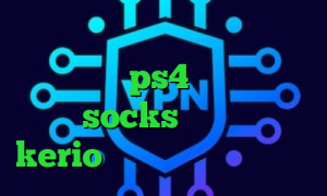 دانلود کانکشن نکست پروکسی بهترین پروکسی های ps4 کاهش پینگ در وارزون socks خرید خرید شارژ kerio خرید آی پی کشور پرتغال