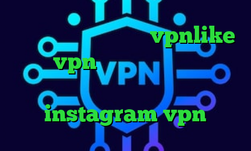 دانلود کانکشن هوشمند vpnlike فروش vpn چند کاربره آنتی فیلتر فایرفاکس تیک تاک اصلی واکسن کرونا instagram vpn