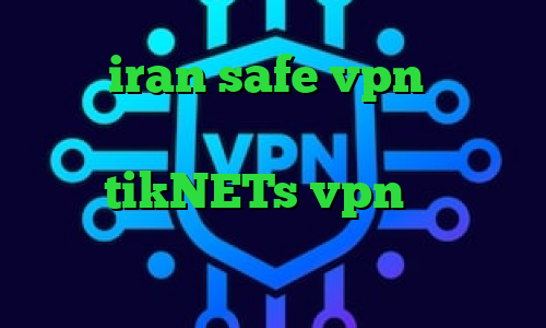 سایت iran safe vpn کانکشن موبایل کجاست برنامه ی فیلترشکن فانوس سایت tikNETs vpn وی پی ان از کشور هندوراس کرونا چیست