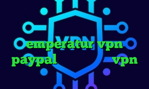 فیلتر شکن تغییر ای پی اندروید فیلتر شکن ساده دانلود برنامه پینگ گیمر emperatur vpn paypal وی پی ان خرید vpn گادنت