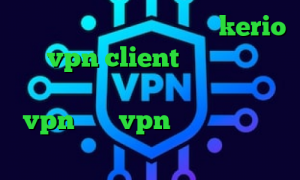 فیلتر شکن خرگوش خرید اکانت kerio vpn client خرید آی پی نیکاراگوئه دانلود کانکشن برای vpn خرید vpn دولتی فیلترشکن یوتیوب برای کامپیوتر