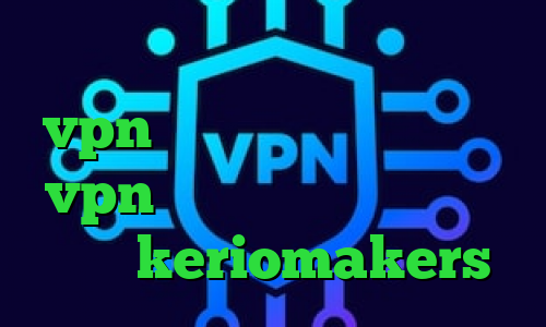 فیلتر شکن فانوس اپلیکیشن vpn برای اندروید کریو میکر vpn آی پی خارج از کشور خفن ترین keriomakers