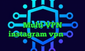 فیلترشکن عالی برای سامسونگ دانلود کانکشن هوشمند توپ نت فیلتر شکن هواوی Multi VPN instagram vpn دانلود کانکشن گریو