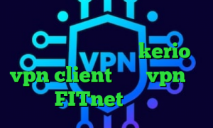 فیلترشکن قوی سامسونگ دانلود کانکشن گریو خرید فیلتر شکن kerio vpn client خرید vpn خوب آدرس FITnet اخبار کرونا