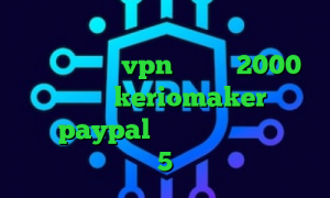 فیلترشکن گوگل کروم اندروید کاهش پینگ نت ایرانسل خرید vpn یک ماهه 2000 تومان اکانت keriomaker آی پی برای paypal دانلود موزیک ویدیو تیک تاک 5 شنبه