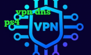 میکرvpn dns رفع تحریم برای ps4 آی پی کشور سنگاپور فیلترشکن هات اسپات نسخه جدید وی پی ان از کشور بلیز وی پی ان از کشور اروگوئه