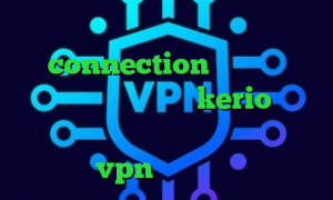 وی پی ان از کشور لائوس connection عربي خرید اینترنتی فیلتر شکن kerio خبر کرونا دانلود کانکشن هوشمند پارس vpn کریو طلایی