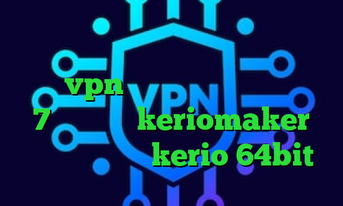 وی پی ان از کشور موریس عالی و جدید خرید vpn در مشهد فیلتر شکن آیفون 7 اپلیکیشن keriomaker دانلود کانکشن kerio 64bit