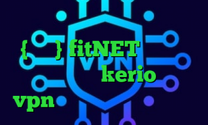 وی پی ان از کشور میانمار ، {برمه} fitNET انتخابات آمریکا خرید kerio خرید vpn توربو کاهش پینگ گادپینگ