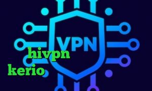 کانوکشن مایکروفر گلند کانکشن وی پی ان از کشور باربادوس کانکشن هوشمند hivpn خرید فیلترشکن kerio کانکشن فیلتر شکن اندروید
