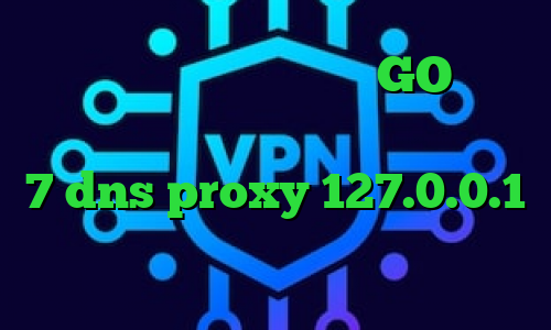 کانکشن نت باران وی پی ان GO آی پی کشور آمریکا کانکشن ساختن در ویندوز 7 dns proxy 127.0.0.1 فیلترشکن کامپیوتر نی نی سایت