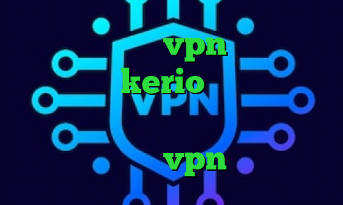 کانکشن هوشمند vpn کاهش پینگ رایتل خرید kerio با تست رایگان کانکشن کار سرویس تبدیل اینترانت به اینترنت خرید vpn گوشی اپل