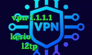 کاهش پینگ از طریق مودم دانلود vpn 1.1.1.1 برای اندروید فیلترشکن جدید واسه تلگرام خرید kerio یک روزه خرید فیلتر شکن l2tp فیلترشکن سنجاب