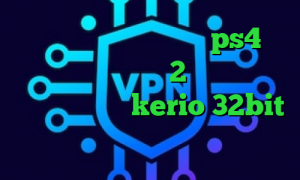 کریو اریا کانال پروکسی ps4 وی پی ان توشه دانلود 2بینی تیک تاک دانلود کانکشن kerio 32bit فیلتر شکن با آی پی ثابت