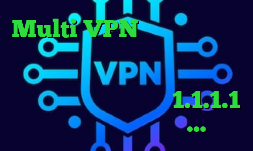 Multi VPN فیلتر شکن وی پی ن توربو پینگ گیمینگ آسیاتک تبدیل اینترانت به اینترنت نامحدود فیلتر شکن افغانستان فیلترشکن 1.1.1.1 نسخه اندروید فارسروید
