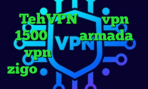 TehVPN خرید vpn 1500 تومانی armada vpn تیک تاک خارجی جدید zigo وی پی ان تیک تاک صدای ساعت