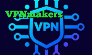 VPNmakers کاهش پینگ اپکس فیلتر شکن دسکتاپ دانلود کانکشن پی سی فیلتر ارزش دارایی سهام عدالت واکسن کرونا ساخته شده