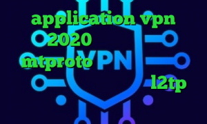 application vpn 2020 تیک تاک زندگی mtproto پرسرعت وی پی ان از کشور گینه خرید فیلتر شکن l2tp کانکشن نشدن تلگرام